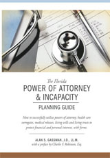 The Florida Power of Attorney & Incapacity Planning Guide